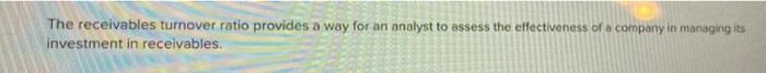 a) b) are these true or false ? The receivables turnover ratio