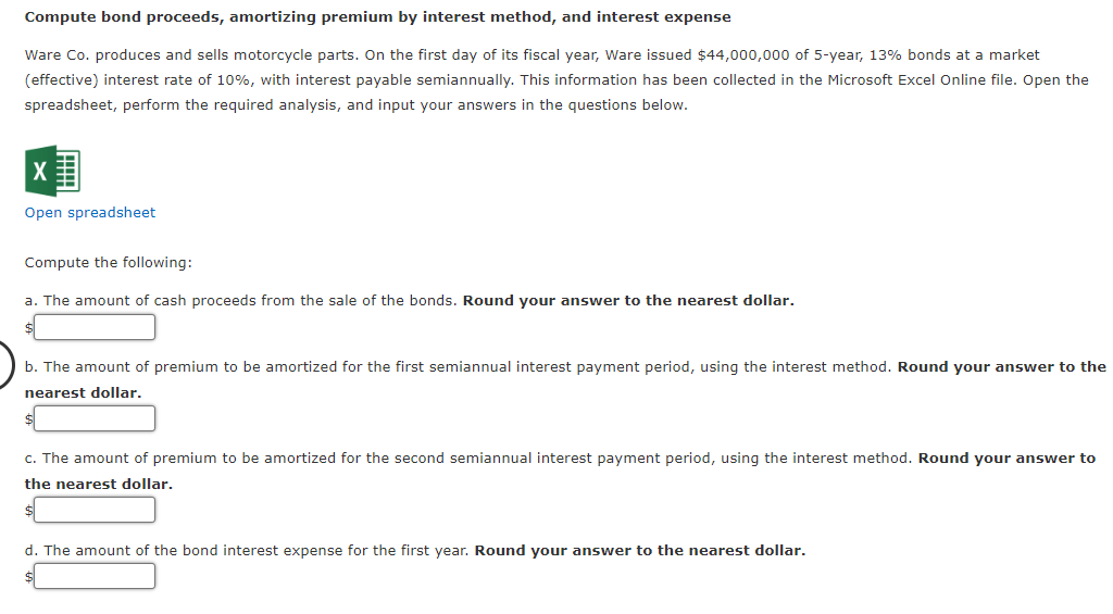 Compute bond proceeds, amortizing premium by interest method, and interest expense