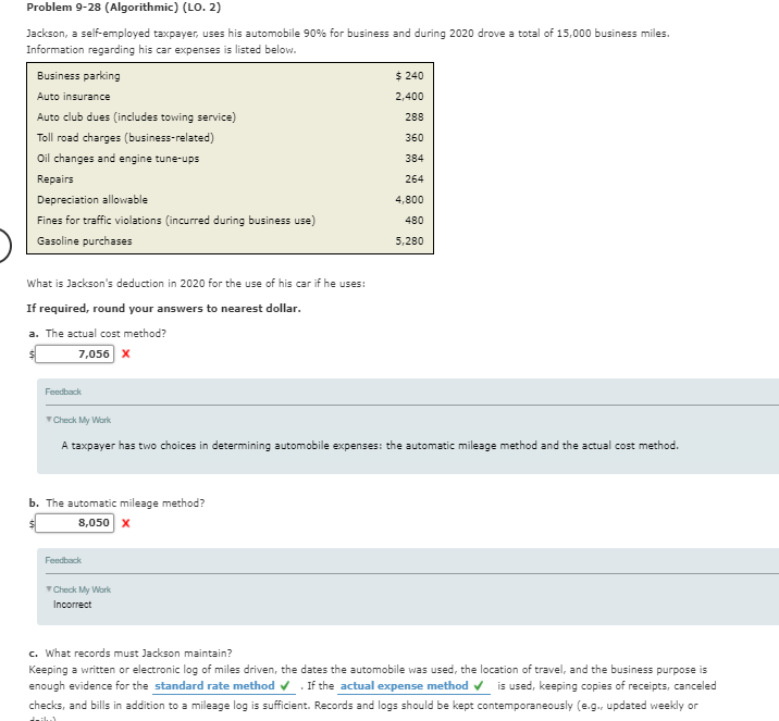 Problem 9-28 (Algorithmic) (LO. 2) Jackson, a self-employed taxpayer, uses his