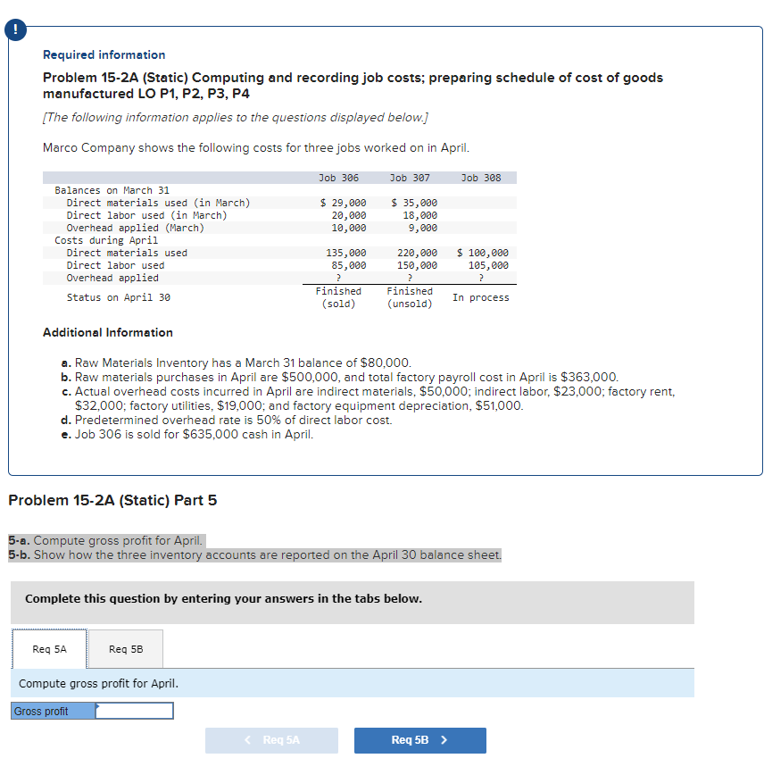  Required information Problem 15-2A (Static) Computing and recording job costs; preparing