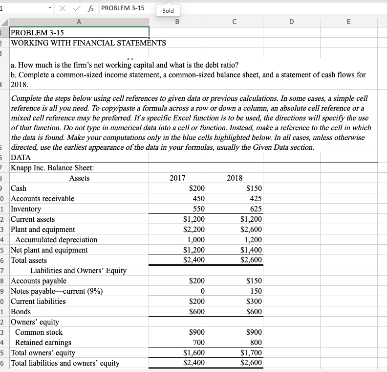  SHOW EXCEL FORMULAS please, I will thumbs up PROBLEM 3-15 WORKING