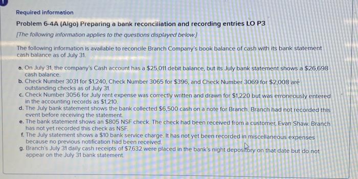  Required information Problem 6-4A (Algo) Preparing a bank reconciliation and recording
