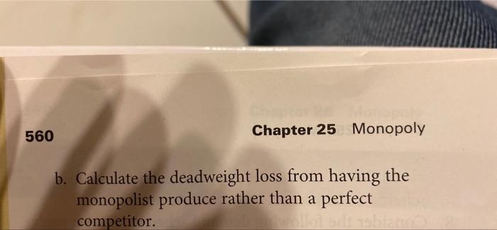 pictures 4. Suppose that a firm has a monopoly on a good