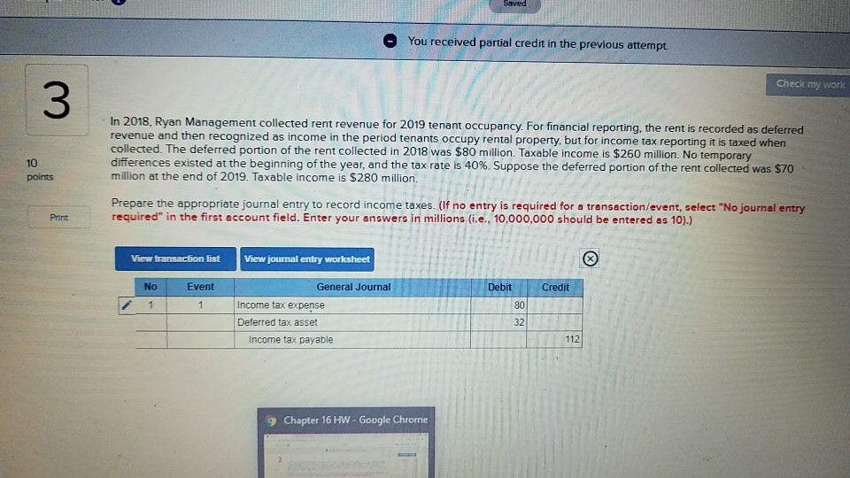 please show your work Saved O You received partial credit in