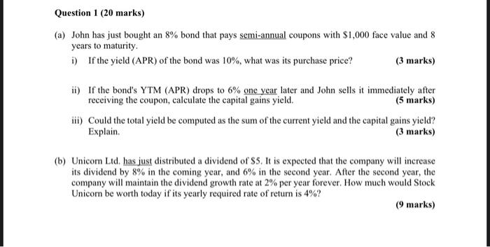 please answer all Please dont use excelshow the formulas Question 1 (20