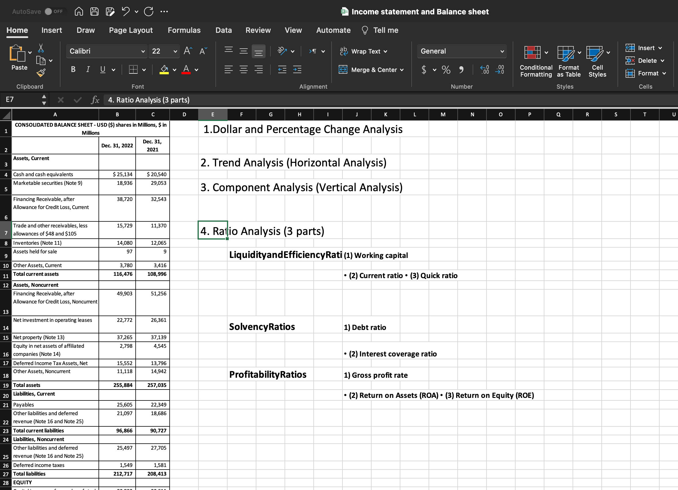 Using the attached Income statement and Balance sheet, conduct the following analyses: