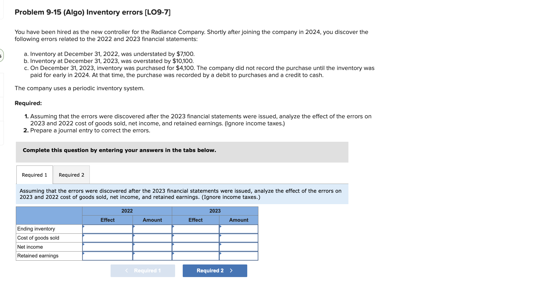  Problem 9-15 (Algo) Inventory errors [LO9-7] You have been hired as