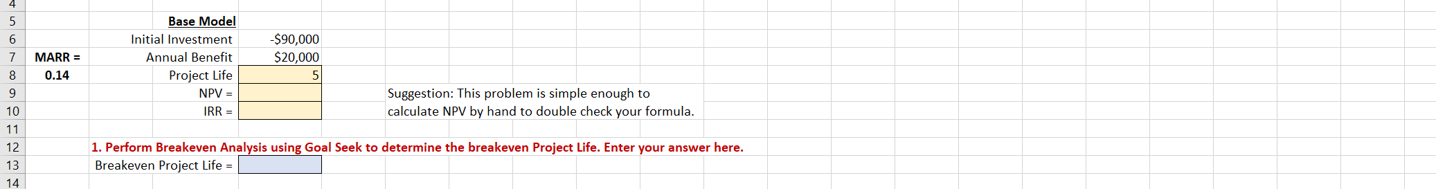Please complete all tables and show all formulas. please do 1 and