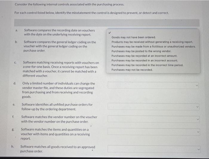 please answer from a-h Consider the following internal controls associated with the