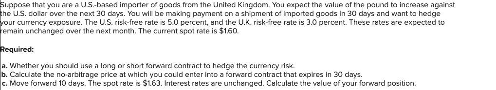  Suppose that you are a U.S.-based importer of goods from the