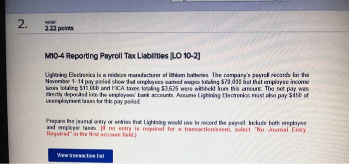  I need help answering this question, please! Thanks 2. value: 2.22