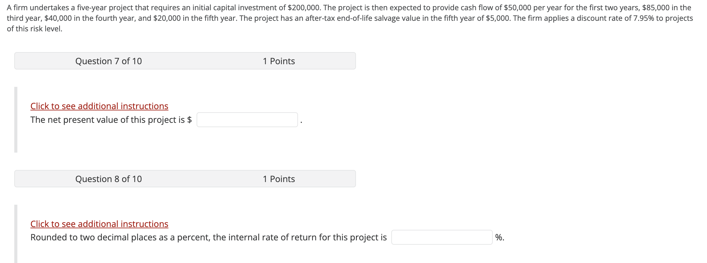  A firm undertakes a five-year project that requires an initial capital