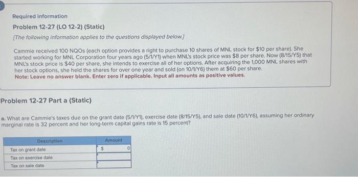  Required information Problem 12-27 (LO 12-2) (Static) [The following information applies