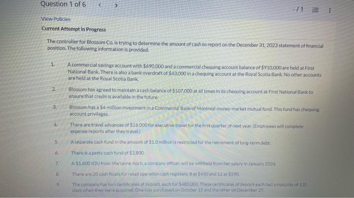  Current Attempt in Progress The controller for Biossom Co. is trying