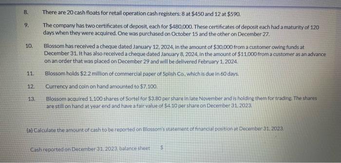 to determine the amount of cash to report on the December 31,2023