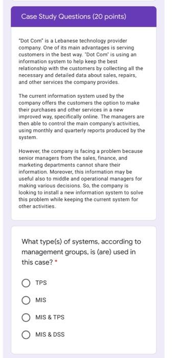  Case Study Questions (20 points) "Dot Com" is a Lebanese technology