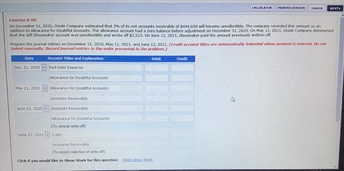  CALCULATOR PRINTER VERSION BACK NEXT Exercise 3-08 On December 31, 2020,