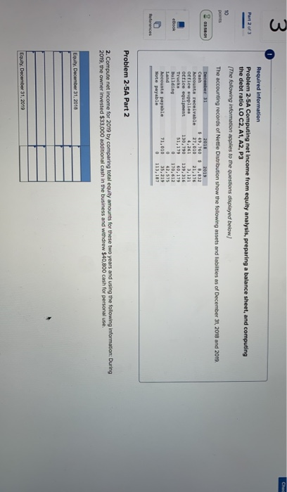  Part 2 of 3 Required information Problem 2-5A Computing net income