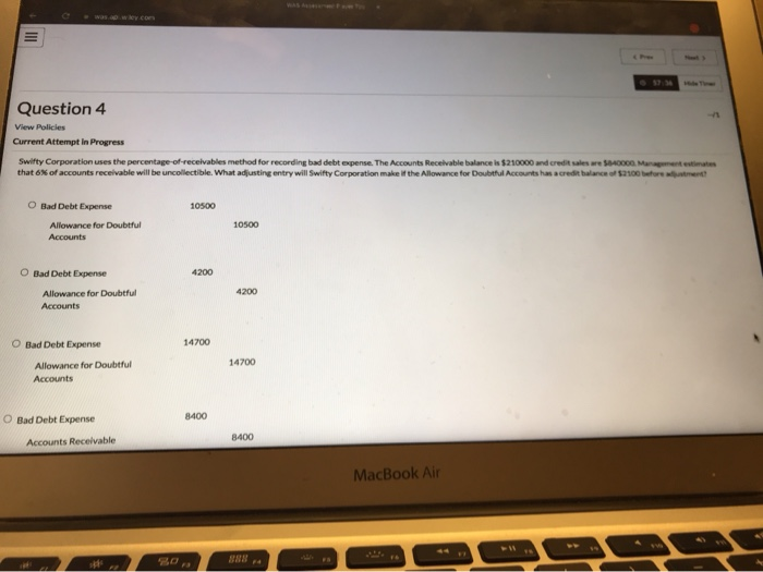  III Question 4 View Policies Current Attempt in Progress Swifty Corporation