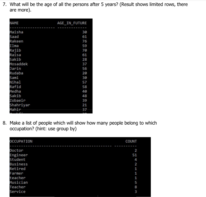 aisha', 'Dhaka', 25, Teacher', 'Female', 50000); INSERT INTO person VALUES (2, 'Saad',