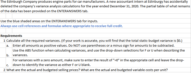 you WILL RATE 1. Calculate all the required variances. (If your work