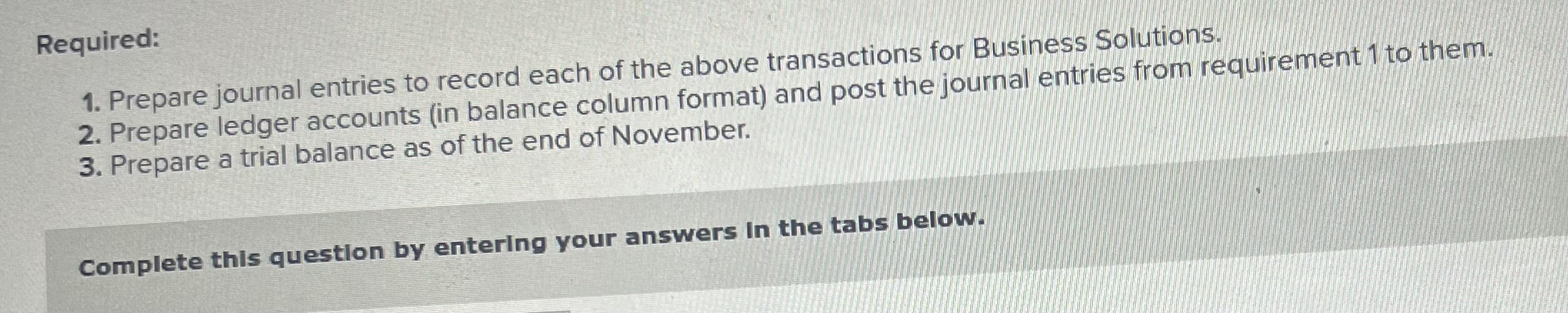 format) and post the journal entries from requirement 1 to them. 3.
