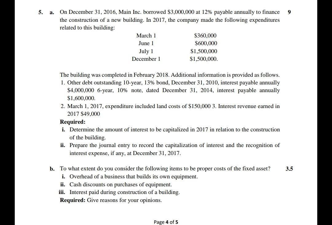  5. 9 a. On December 31, 2016, Main Inc. borrowed $3,000,000