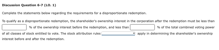  Discussion Question 6-7 (LO. 1) Complete the statements below regarding the
