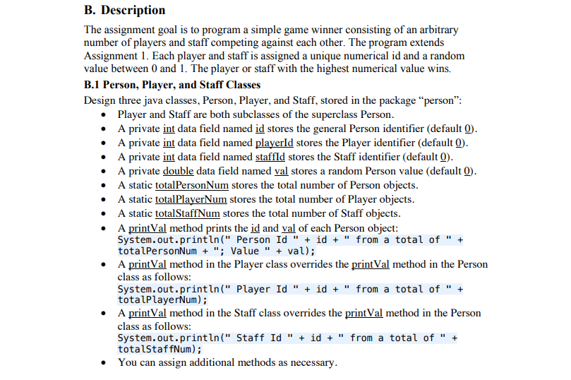 (Java) Simple game program that utilizes a superclass alongside other subclasses B.