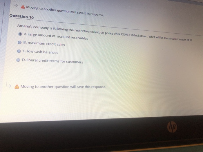  Moving to another question will save this response. Question 10 Amana's