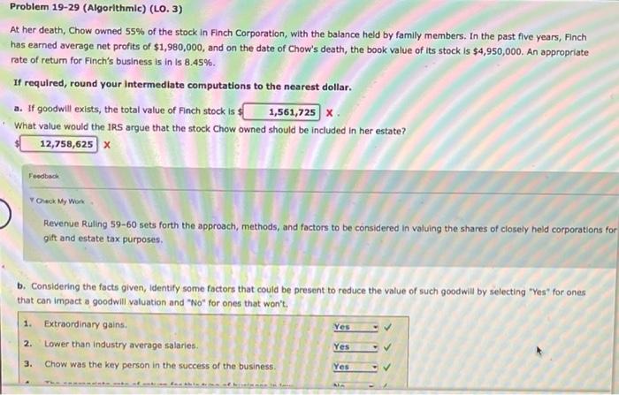  Problem 19-29 (Algorithmic) (LO. 3) At her death, Chow owned 55%