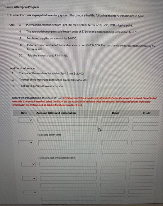  Current Attempt in Progress Cullumber Corp. uses a perpetual inventory system.