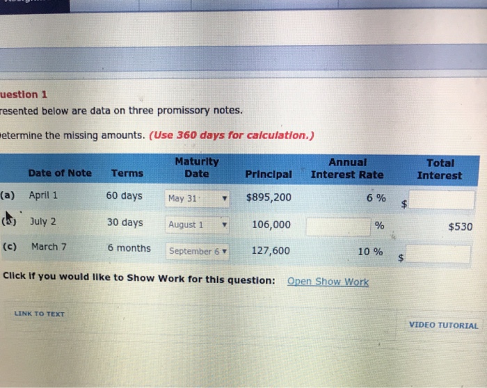  uestion 1 resented below are data on three promissory notes. etermine
