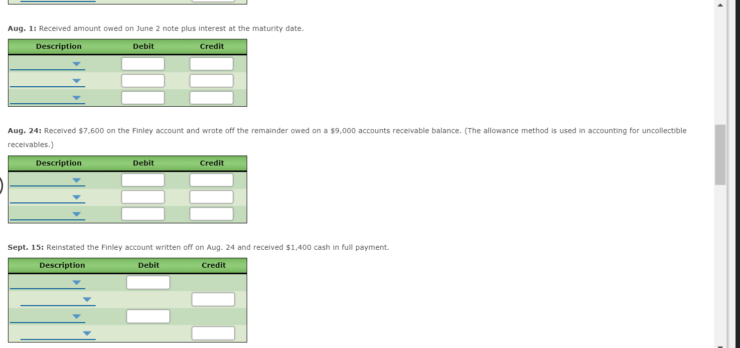 1. Journalize the selected transactions. Assume 360 days per year. If no