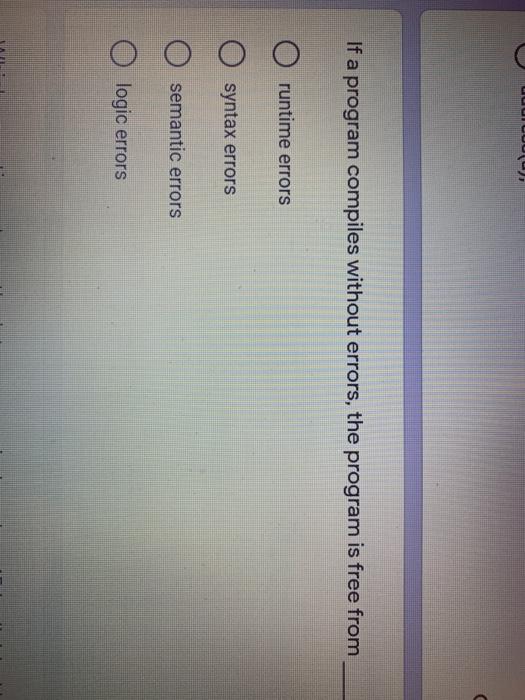  UUUUU If a program compiles without errors, the program is free