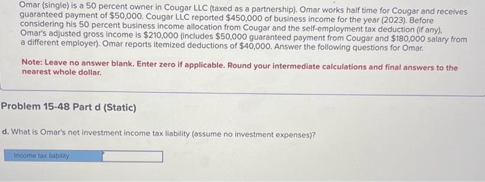 Cougar and receives guaranteed payment of $50,000. Cougar LLC reported $450,000 of