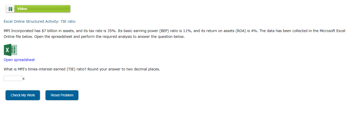  Excel Online Structured Activity: TIE ratio Online file below. Open the