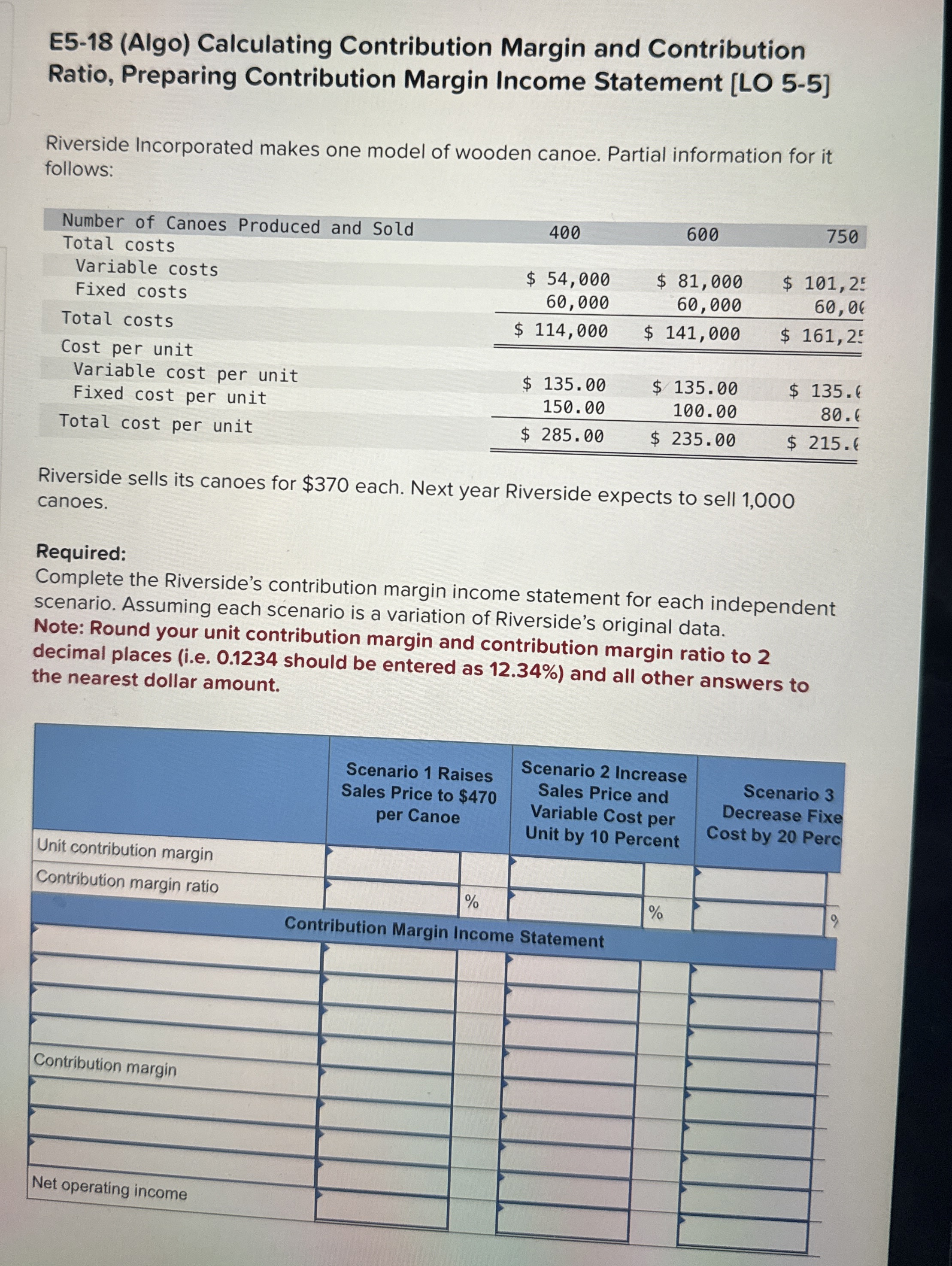  E5-18(Algo) Calculating Contribution Margin and Contribution Ratio, Preparing Contribution Margin Income