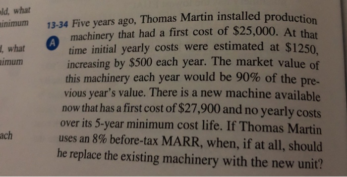  old, what minimum A H. what imum 13-34 Five years ago,