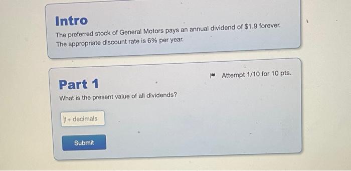 I need help solving this problem Intro The preferred stock of General