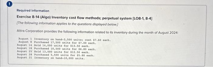  8-34 please help! Required information Exercise 8-14 (Algo) Inventory cost flow