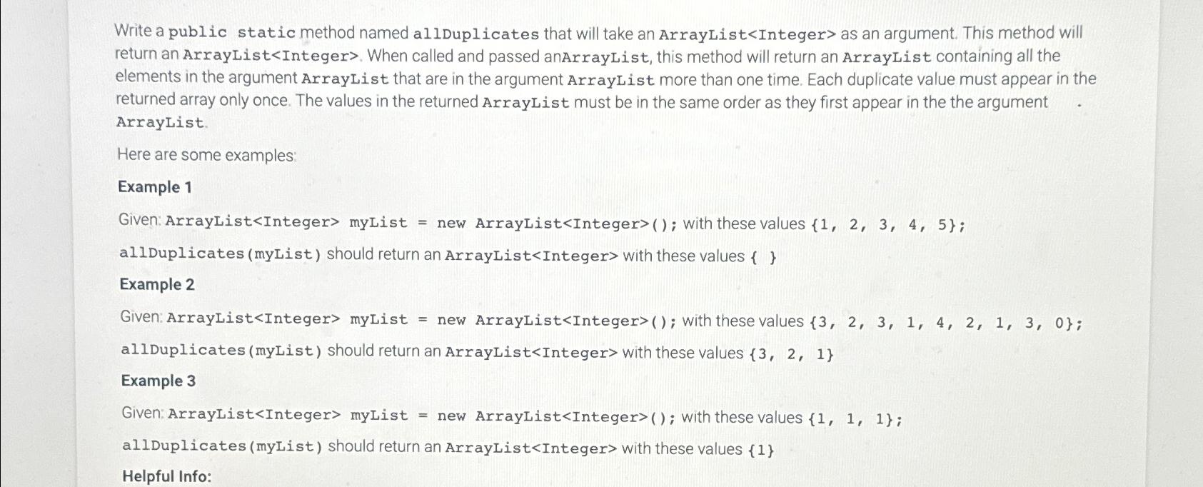  Write a public static method named allDuplicates that will take an