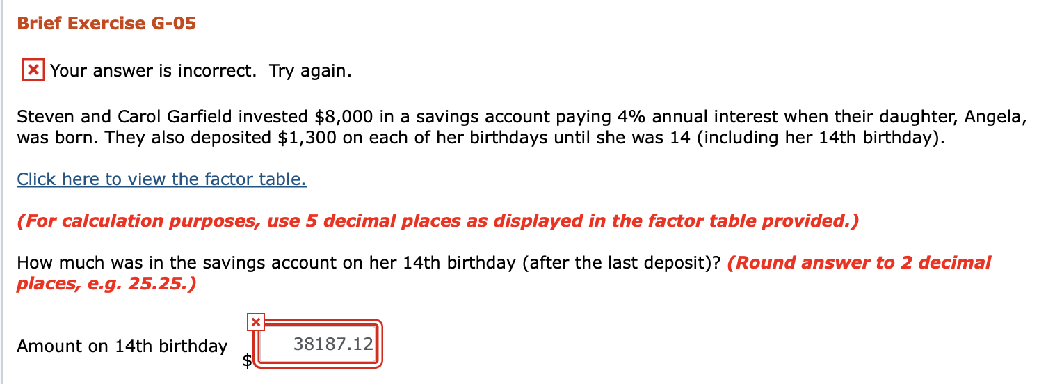  Brief Exercise G-05 - answer is incorrect. Try again. Steven and