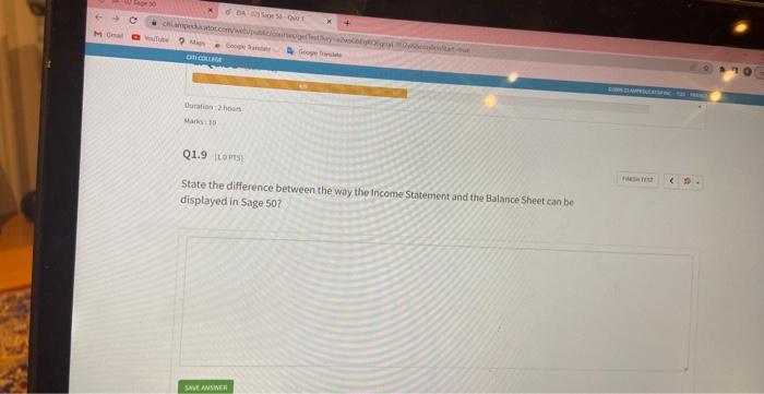  State the difference between the way the income Statement and the
