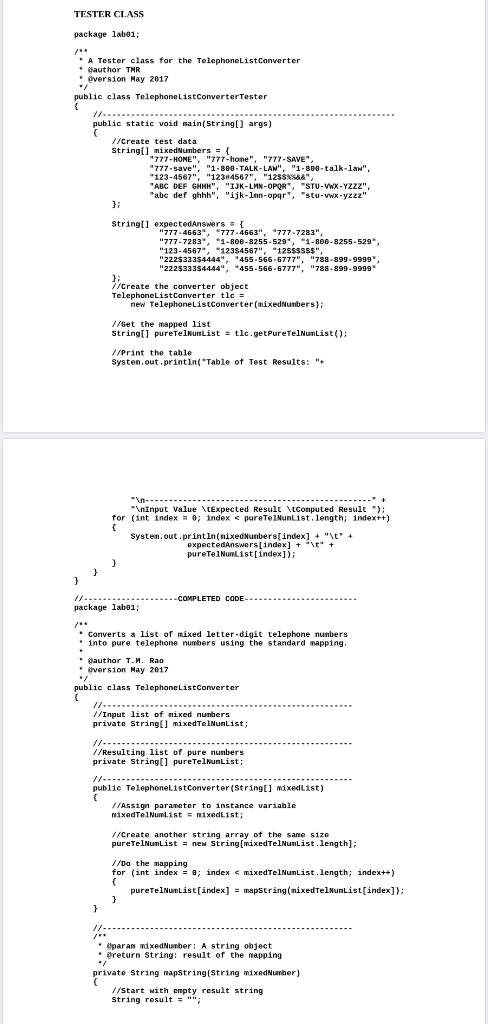 in Java please TESTER CLASS package labo1; A Tester class for the