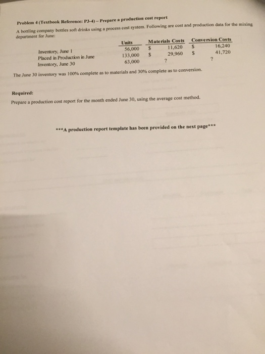  Problem 4 (Textbook Reference: P3-4)- Prepare a production cost report A