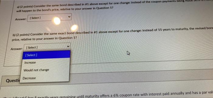 the revised bondscoon What will happen to the hond's price relative to
