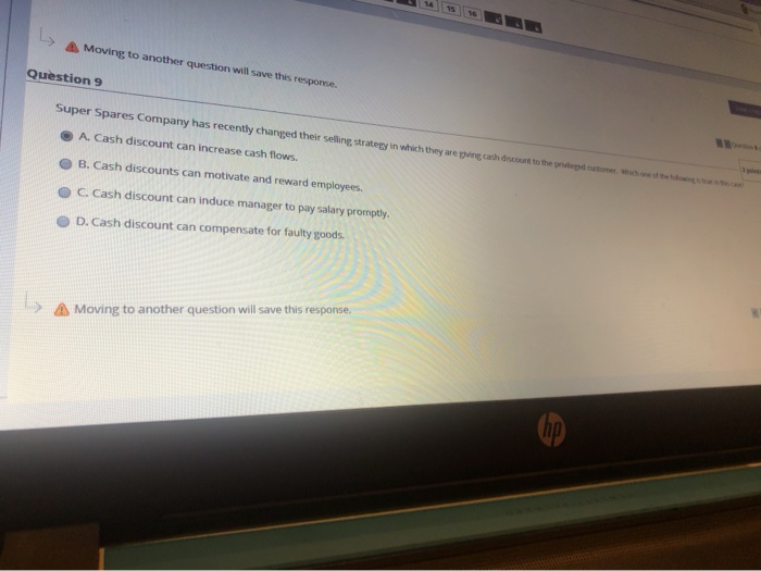 $40 D. $450 L Moving to another question will save this response