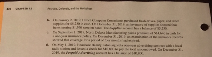 accrued and prepaid expense items. For each of the following independent situations,