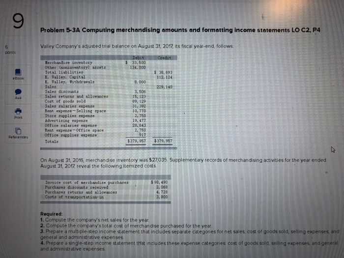  9 Problem 5-3A Computing merchandising amounts and formatting income statements LO